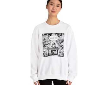 This is fine Funny Sweatshirt, Funny Hoodie, Funny Graphic Hoodie, Sarcastic Sweatshirt
