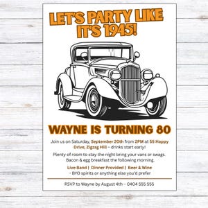Classic Car 80th birthday invite - Let&#39;s Party Like It’s 1945!