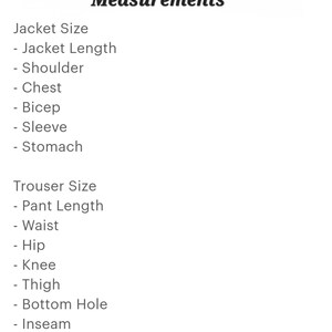 May include: Text on a white background lists jacket and trouser size measurements. Jacket measurements include length, shoulder, chest, bicep, sleeve, and stomach. Trouser measurements include length, waist, hip, knee, thigh, bottom hole, and inseam.