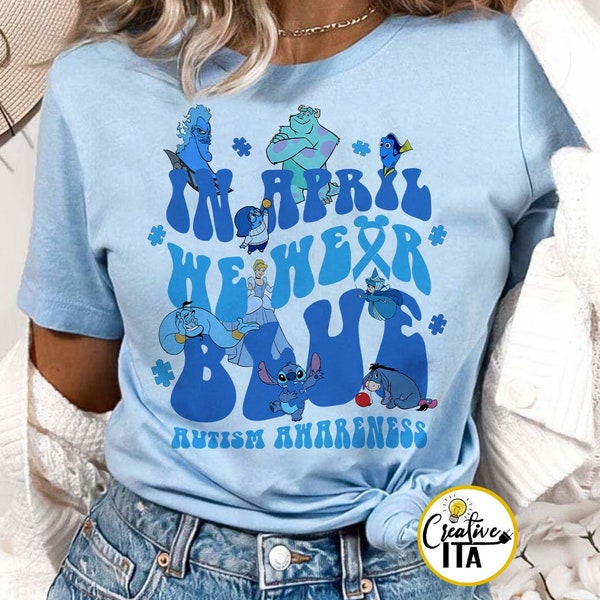 In April We Wear Blue Tshirt, Disney Autism Awareness shirt, Women Kid Its Ok To Be Different, Stitch Eeyore Monster Inc Autism Tee