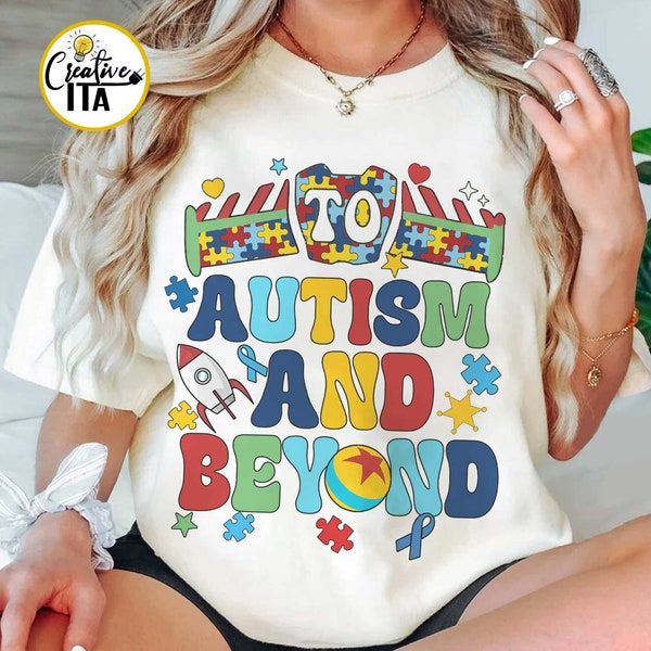 To Autism and Beyond T-shirt, Disney Toy Story Autism Awareness shirt, Buzz Lightyear Autism Shirt, Puzzle Piece T-shirt, Disney Trip shirts