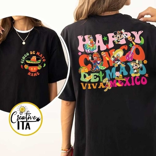Two-sided Mickey and Friends Disney Happy Cinco De Mayo Viva Mexico Shirt, Personalized WDW Disneyland Family Mexican Fiesta Party 2024 Tee
