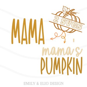Pode incluir: Um download digital de dois arquivos SVG que mostram uma abóbora com o texto "Mama's Pumpkin" e "Mama" acima. A abóbora é delineada em laranja e o texto está em dourado.