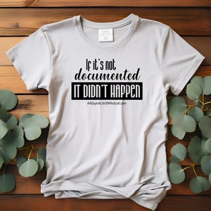 Si ce n'est pas documenté, cela ne s'est pas produit ; T-shirt unisexe à manches courtes en jersey Medical Coder ; Cadeau pour les codeurs médicaux