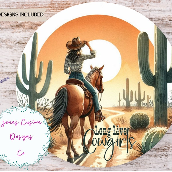 Cowgirl Riding Horse, Long Live Cowgirls Sublimation Round Door Hanger Design PNG, Sublimation Design for 12 Inch Round, Digital Download