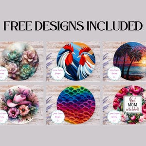May include: Six different round designs for sublimation. The designs include succulents, a rooster, a sunset beach scene, a rainbow, flowers with a cowboy hat, and flowers with the text "Best Mom in the World".