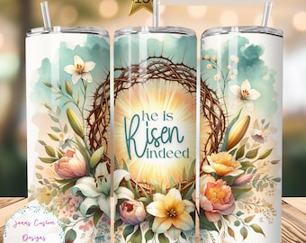 Páscoa, Coroa de Espinhos e Flores, Ele Ressuscitou Skinny Tumbler Sublimação Design Digital Download PNG Instantâneo SOMENTE DIGITAL, Tumbler Wrap
