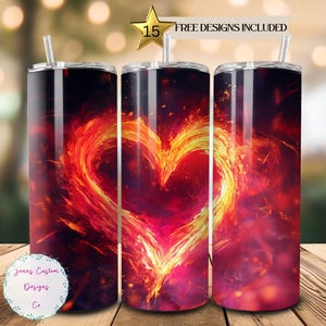 Valentine Heart On Fire 20 oz Skinny Tumbler Sublimation Design Digital Download PNG Instant DIGITAL ONLY, Straight Valentine tumbler wrap.