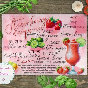 May include: A pink and white recipe card for a strawberry daiquiri, with ingredients and instructions. The card features a watercolor illustration of a cocktail, strawberries, and limes. The recipe serves 8 and includes white rum, lime juice, and white sugar.