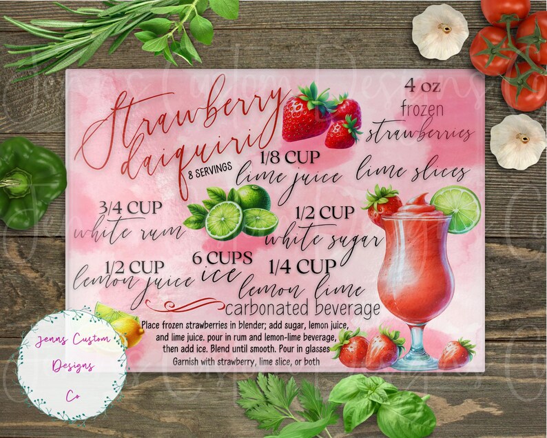 May include: A pink and white recipe card for a strawberry daiquiri, with ingredients and instructions. The card features a watercolor illustration of a cocktail, strawberries, and limes. The recipe serves 8 and includes white rum, lime juice, and white sugar.