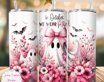In October We Wear Pink, Breast Cancer Awareness Skinny Tumbler Sublimation Design Digital Download PNG Instant DIGITAL ONLY, Tumbler Wrap