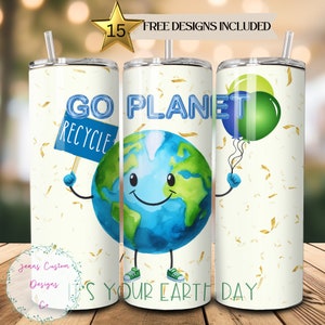 Día de la Tierra, Go Planet Es tu Día de la Tierra, Planeta Sonriente 20 oz Skinny Tumbler Sublimation Design Descarga digital PNG Instant DIGITAL SOLAMENTE