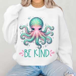 Glitter Octopus, Be Kind PNG, Octopus Design, Girl Octopus Shirt Design, Sublimation Designs Downloads, Be Kind Inspirational PNG File
