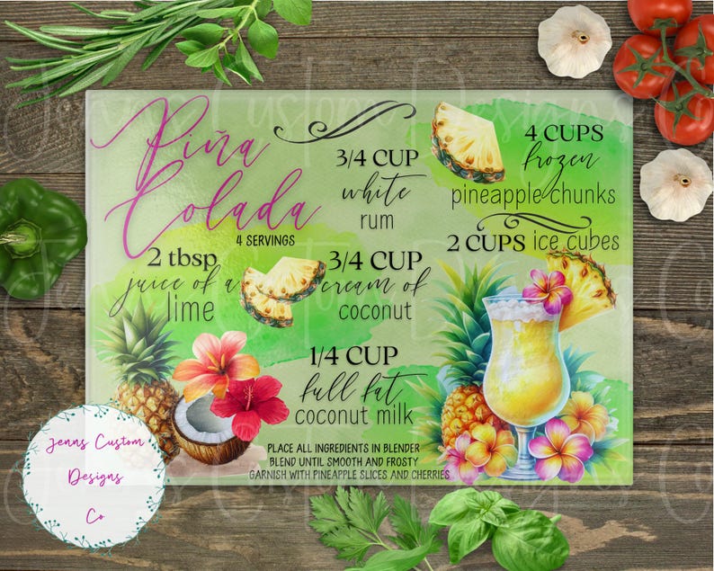 May include: A rectangular glass cutting board with a Pi&ntilde;a Colada recipe. The recipe includes ingredients like pineapple chunks, white rum, and coconut cream. The design features a tropical theme with illustrations of pineapples and flowers.