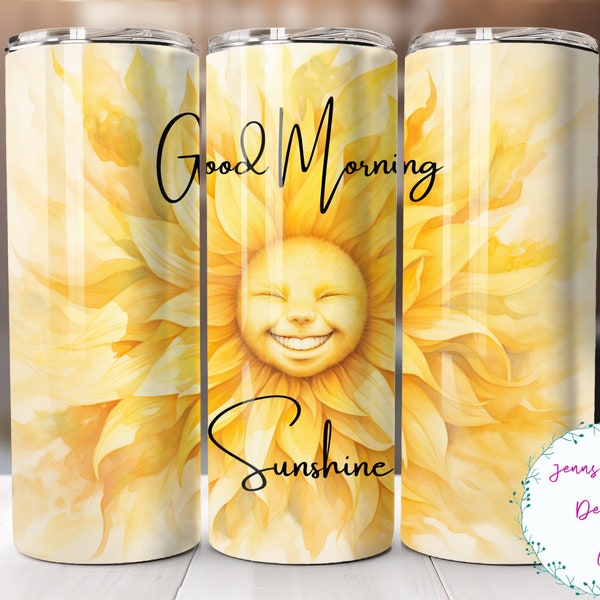 Good Morning Sunshine 20 oz Skinny Tumbler Sublimation Design Digital Download PNG Instant DIGITAL ONLY, Straight Sun tumbler wrap.
