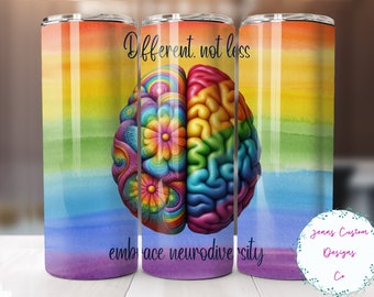 Different Not Less, Neurodiversity 20oz Skinny Tumbler Sublimation Design Digital Download PNG Instant DIGITAL ONLY, Autism Awareness Wrap