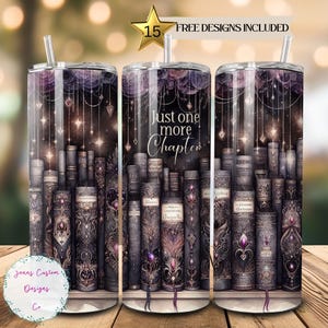 Bookish, Just One More Chapter, Library Books Skinny Tumbler Sublimation Design Digital Download PNG Instant DIGITAL ONLY, Tumbler Wrap