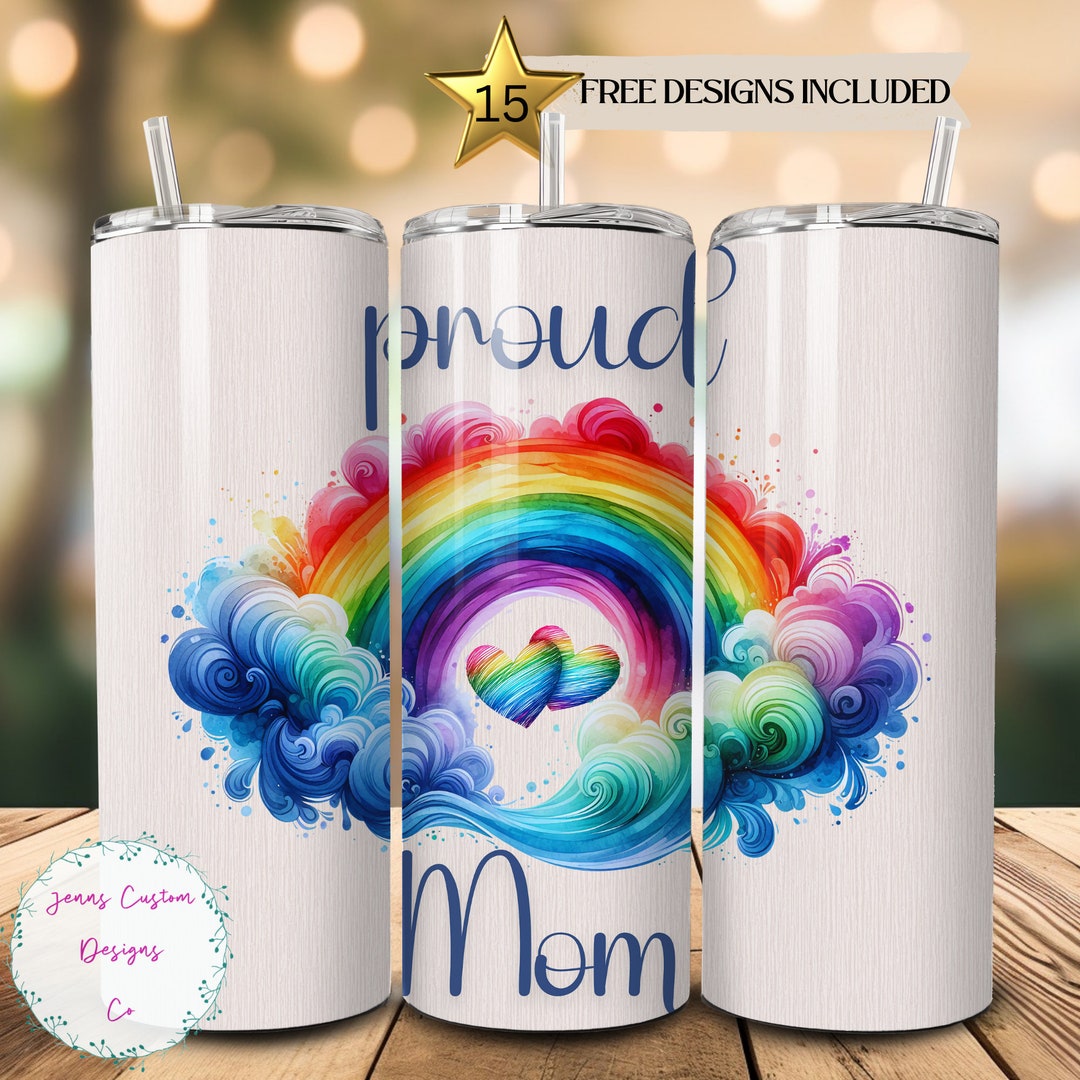 Pride Rainbow Proud Mom 20 Oz Skinny Tumbler Sublimation Design Digital ...