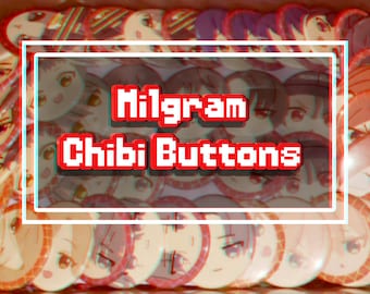 Milgram Chibi Button Pins (1.75&quot;)