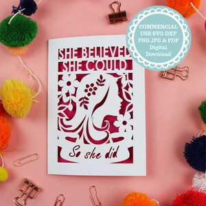 She Believed She Could So She Did Card Papercut Template, SVG File for Cricut or laser cutting machine, Digital Download