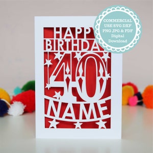 SVG PDF Personalised 40th Birthday Card Papercut Template, age 40 card SVG File for Cricut, Digital Download Cricut Card Making, Dxf Card
