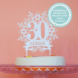 SVG 商用利用 パーソナライズされた 30 歳の誕生日ケーキ トッパー テンプレート、Cricut SVG、デジタル ダウンロード、Cricut DIY ケーキ デコレーションのアイデア