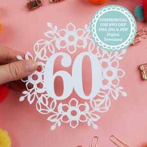 Modèle de découpe de papier 60 numéros de couronne de fleurs - Téléchargement numérique à usage commercial pour cadeau d'anniversaire - Fichiers SVG, PDF, PNG