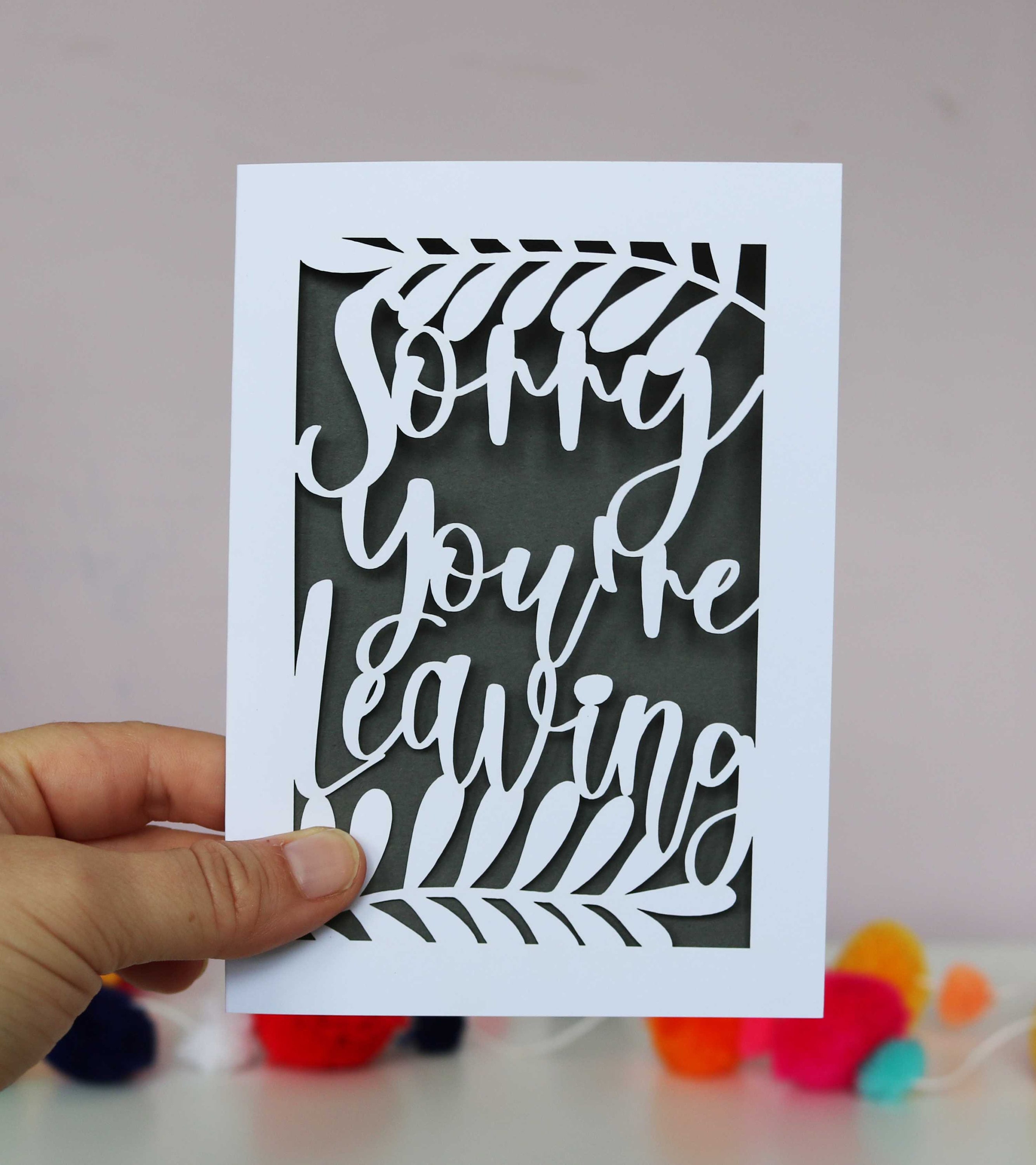 Image 3 for Sorry You Re Leaving Card Template