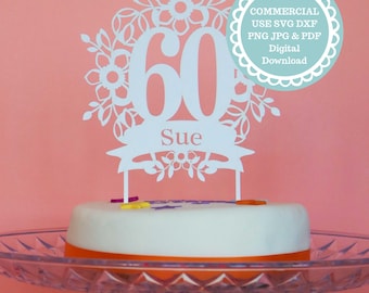 SVG COMMERCIAL USE Personalised 60th birthday Cake Topper Template, Cricut Svg, Digital Download, Cricut Diy cake decorating ideas