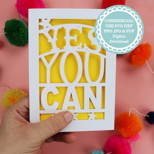 DXF SVG Yes You Can bonne chance carte modèle Papercut, fichier pour Cricut, téléchargement numérique