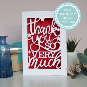 A Cricut card SVG. Card says Thank you so very much with stars