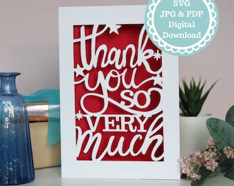 SVG PDF Thank You So Very Much Card Papercut Template, SVG File for Cricut, Digital Download for Commercial Use