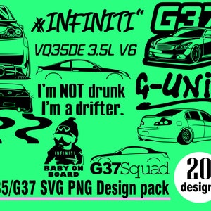 G35 G37 SVG PNG 20 Design pack Drift Racing Takeover vq35 Infinity V6 JDM Stance Tuner Skyline Initial D Night kids 350z Formula drift