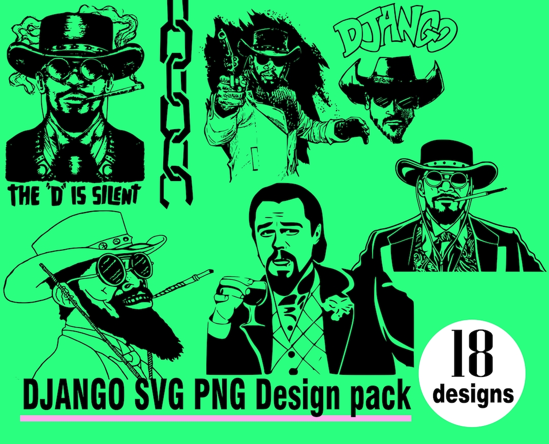 Django Unchained SVG PNG 18 Design Pack Quentin Tarantino Samuel ...