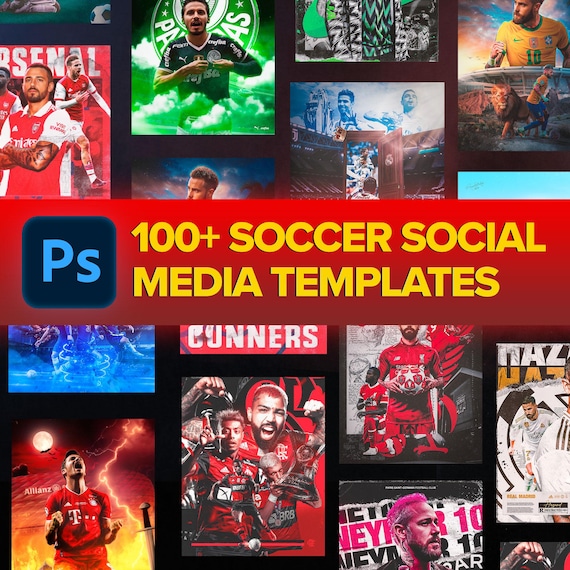 100+ Soccer Social Media Templates for Photoshop | Editable Templates for Game Day Flyers, Player Spotlights, MVP, Sports Graphics Pack