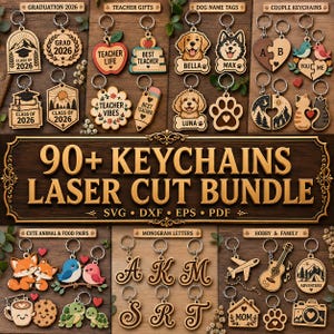 May include: A collection of laser-cut wooden keychains featuring various designs including graduation caps, teacher themes, dog portraits, heart-shaped couple sets, animal pairs, monogram letters, and hobby icons with the text 90+ KEYCHAINS LASER CUT BUNDLE.