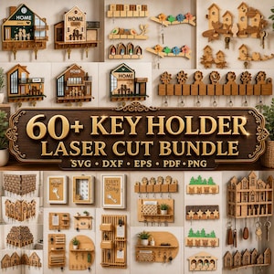 Op de afbeelding: Een verzameling lasergesneden houten sleutelhouders met diverse ontwerpen, waaronder huisvormen, bloemmotieven en dierenfiguren. Een centraal bord toont de tekst 60+ KEY HOLDER LASER CUT BUNDLE SVG DXF EPS PDF PNG.