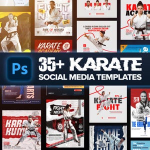 May include: A collection of over 35 Karate social media templates. The designs feature images of people practicing karate, with text overlays such as "Fight Night" and "Karate Academy". The color scheme includes red, white, and black.