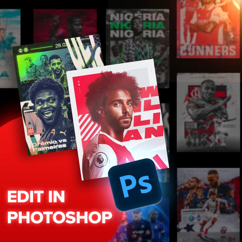 May include: A collection of sports-themed posters, including one featuring a soccer player in a red and white jersey. The posters have various designs and text, including "EDIT IN PHOTOSHOP" and the Photoshop logo.
