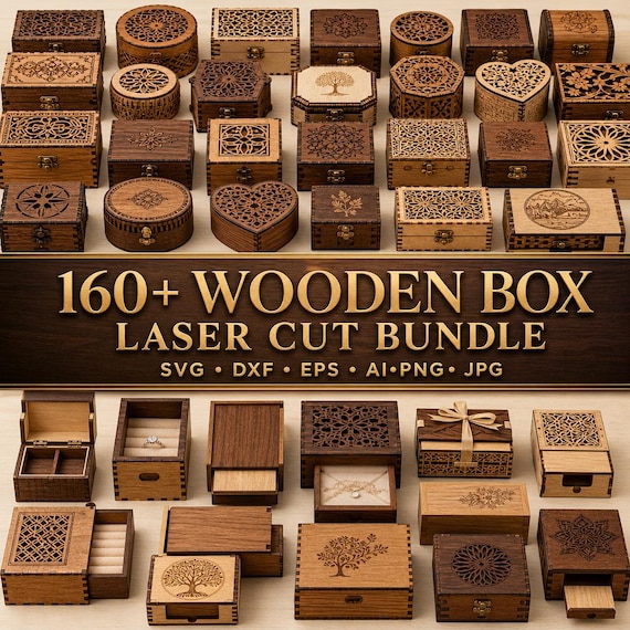 160+ Wooden Box Laser Cut Bundle, Glowforge xTool CNC Files, Laser Cut Box Templates, SVG, DXF, Jewelry Keepsake Gift Boxes