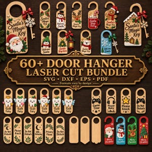 May include: A digital collection of over 60 laser-cut door hanger designs featuring Christmas themes with Santa, reindeer, and snowmen, plus tooth fairy motifs and various text-based signs like Do Not Disturb, Game Time, and Please Knock.