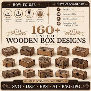 May include: A digital collection of 160+ unique wooden box designs featuring laser-cut patterns. The image displays various box shapes including rectangular, heart-shaped, and chest styles with intricate cutouts. Text includes How to Use, Instant Download, and file formats SVG, DXF, EPS, AI, PNG, and JPG.