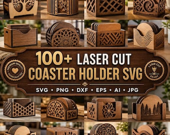 100+ Laser Cut Coaster Stand & Holder SVG, Wooden Drink Coaster Holder Files, Glowforge Bundle