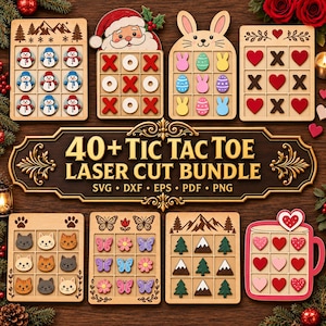 May include: A collection of wooden tic-tac-toe game boards featuring various laser-cut designs including snowmen, Santa Claus, Easter bunnies, hearts, cats, butterflies, mountains, and a mug. The central text reads 40+ TIC TAC TOE LASER CUT BUNDLE.