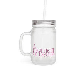 Motivation for Presence Mason Jar Mug, 12oz (355 ml) Self Care Self Love Water Smoothie Ice tea Glass