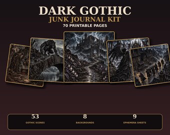 Op de afbeelding: Een Dark Gothic Junk Journal Kit met 70 printbare pagina's, inclusief 53 gotische scènes, 8 achtergronden en 9 ephemera-vellen. De kit toont donkere, gedetailleerde illustraties van kastelen, wezens en landschappen in tinten zwart en grijs.