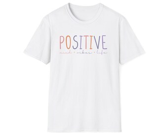 Positive Vibes Unisex T-Shirt, Inspirational Graphic Tee, Motivational Gift, Casual Wear, Everyday Confidence Shirt