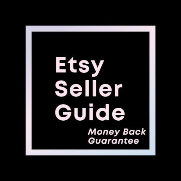 Etsy Seller Guide