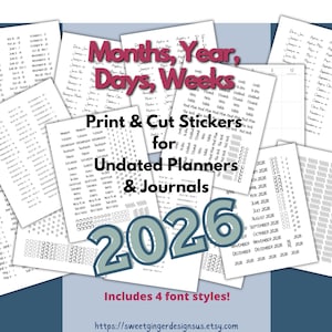 2026 Planner Stickers: Month, Day, Week - 4 Fonts (Print & Cut)