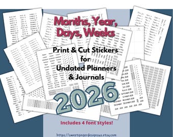 2026 Planner Stickers: Month, Day, Week - 4 Fonts (Print & Cut)